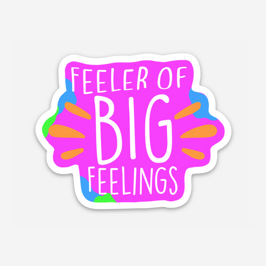 Feeler of Big Feelings Vinyl Sticker