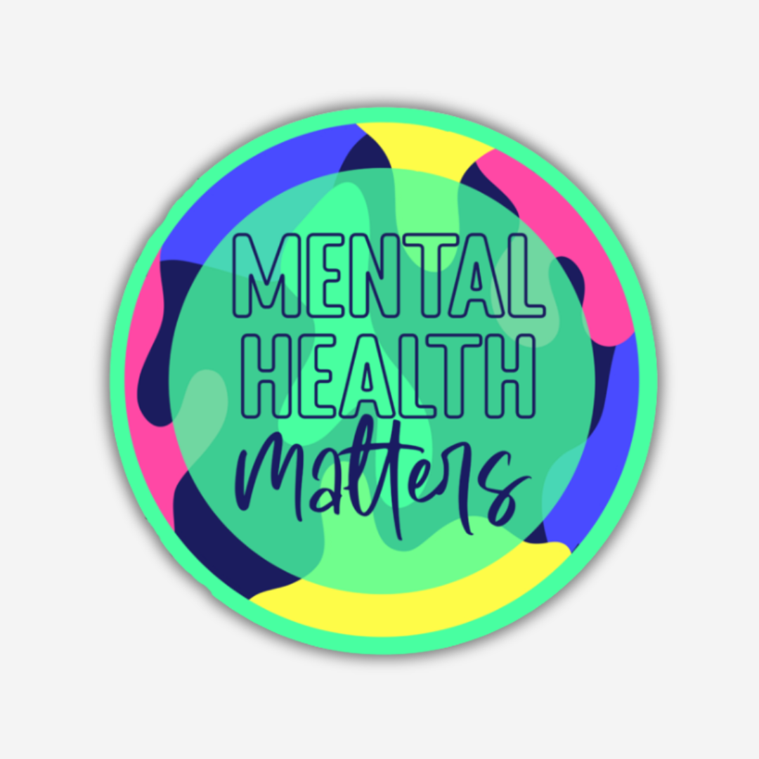 Mental Health Matters Vinyl Sticker