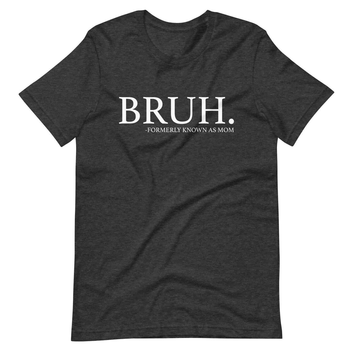 BRUH t-shirt