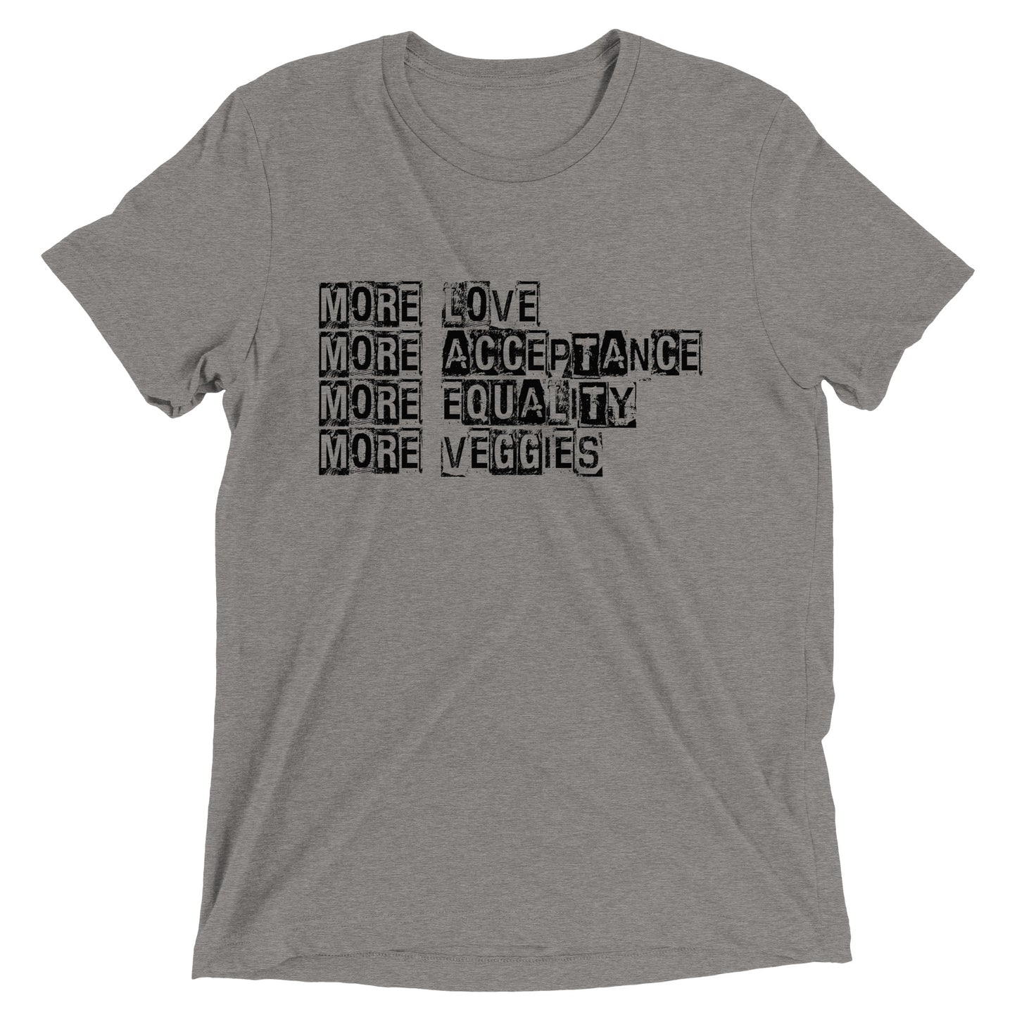 More Love, etc. t-shirt