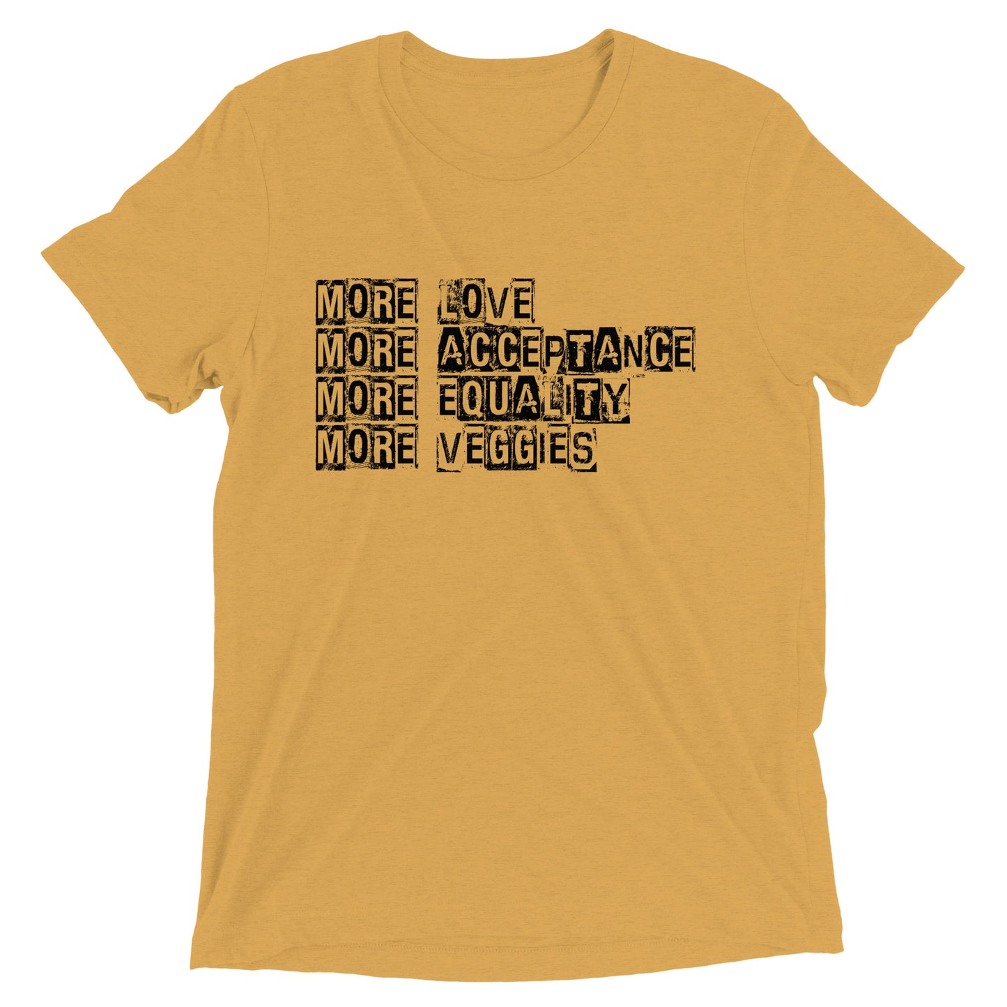 More Love, etc. t-shirt