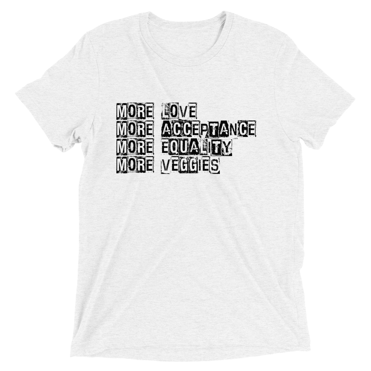 More Love, etc. t-shirt