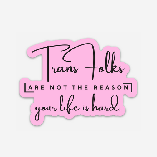 Trans Folks Vinyl Sticker - Club Bionic Art