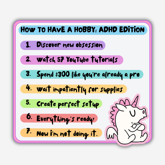 Hobbies: ADHD Edition Vinyl Sticker - PRE-ORDER