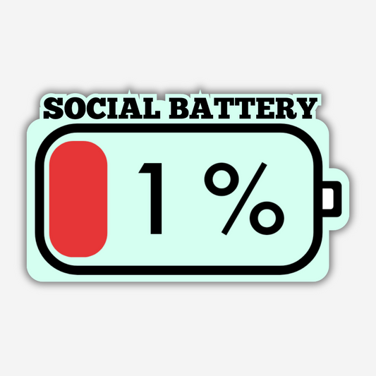 Social Battery Vinyl Sticker  - PRE-ORDER