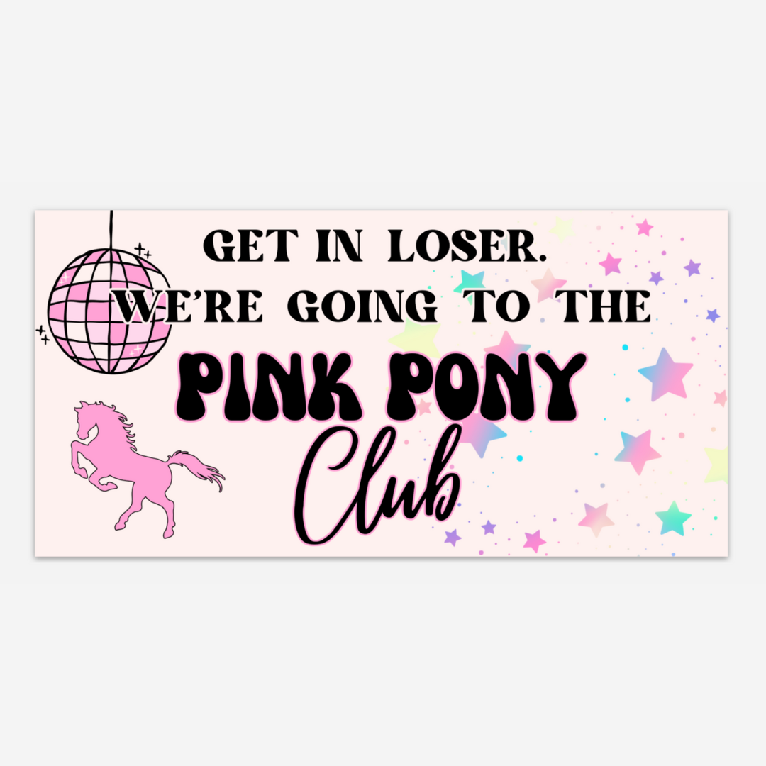 Pink Pony Club Bumper Sticker - Club Bionic Art