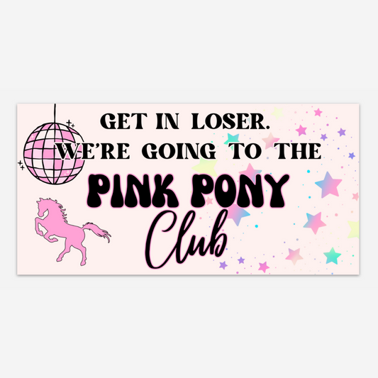 Pink Pony Club Bumper Sticker - Club Bionic Art