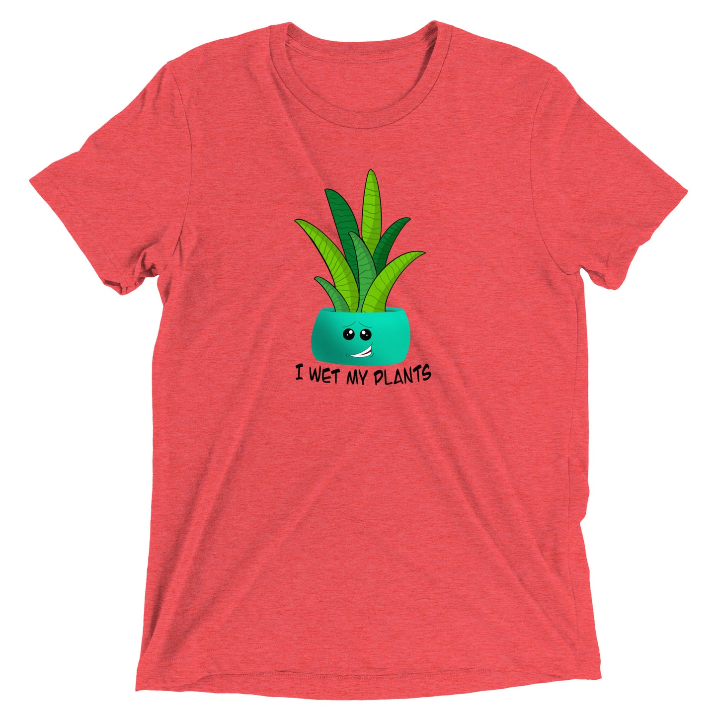 Wet My Plants t-shirt